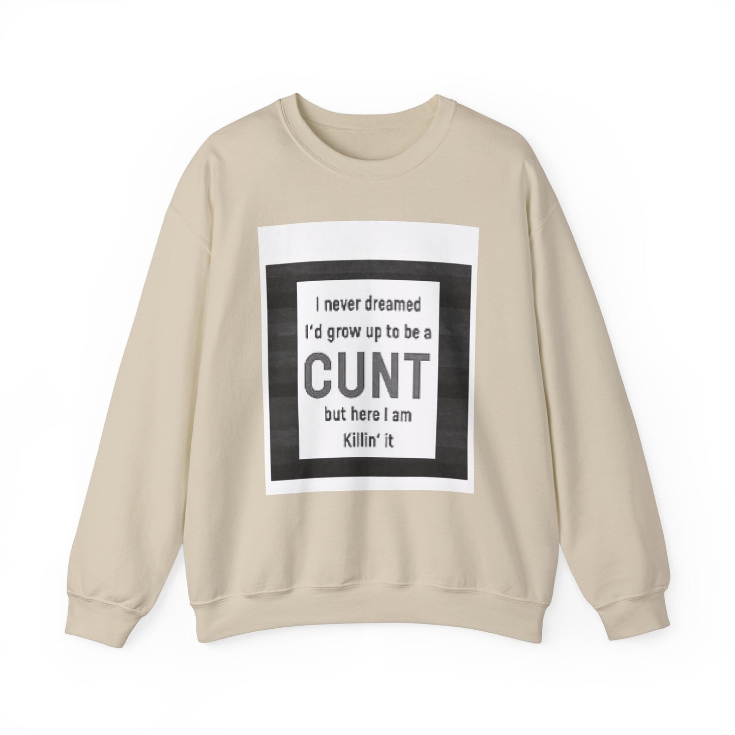 Offensive Funny Silly Rude Quote Slogan Unisex Heavy Blend™ Crewneck Sweatshirt