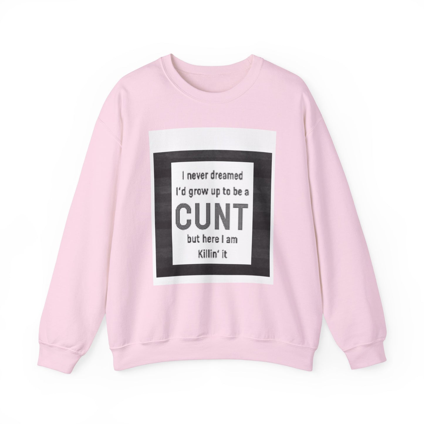 Offensive Funny Silly Rude Quote Slogan Unisex Heavy Blend™ Crewneck Sweatshirt