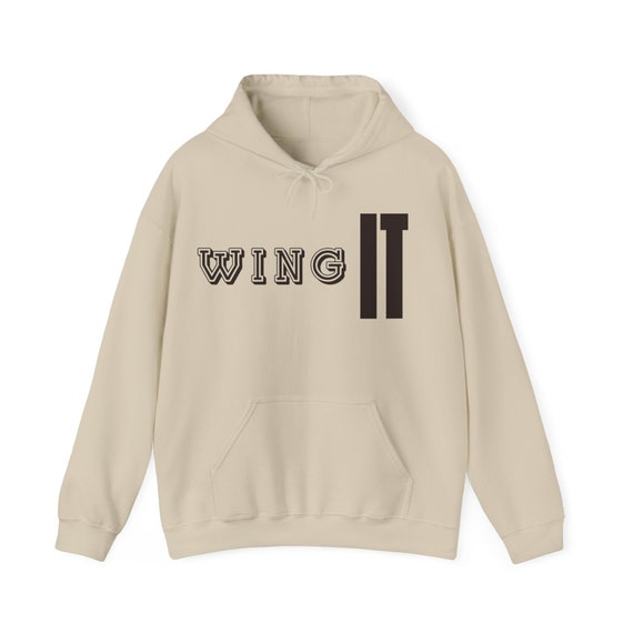 Positional say ing ,wing it , hooded sweatshirt, women’s gift ,gifted teen ,Mother’s Day ,birthday grandma , gift ed for him ,Father’s Day