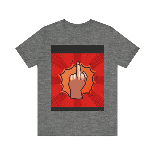 Crude Fuck You Jersey Short Sleeve Tshirt
