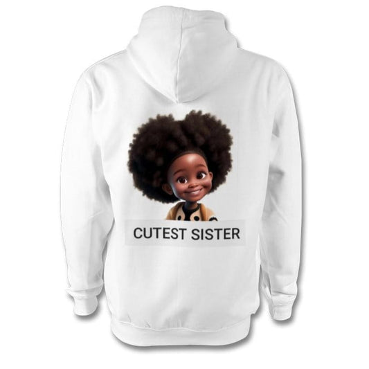 A Premium Hoodies (CUTEST SISTER)