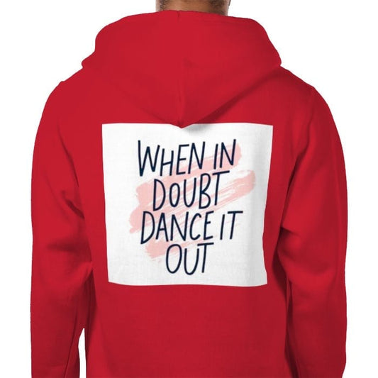 When in Doubt Dance it Out Quality Hoodies