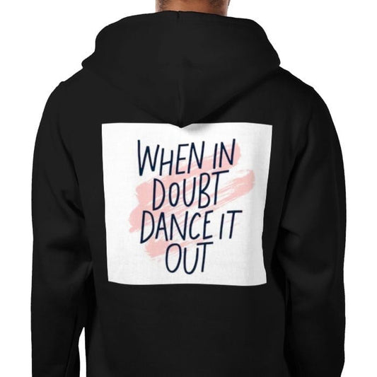 Unique Hoodies When in Doubt Dance it Out