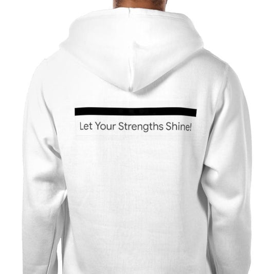 Let your strengths shine  A Premium  Hoodies