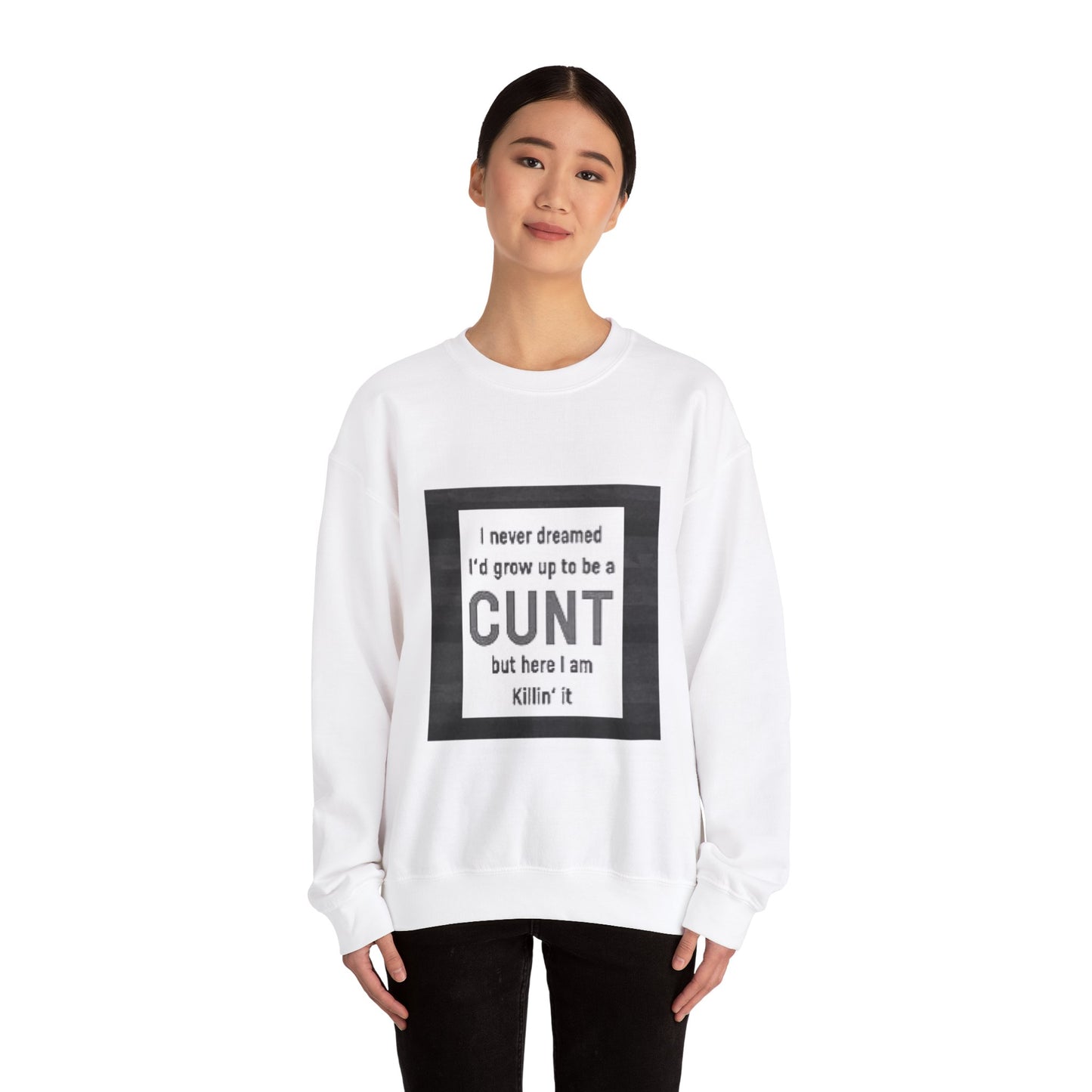 Offensive Funny Silly  Rude Quote Slogan Unisex Heavy Blend™ Crewneck Sweatshirt