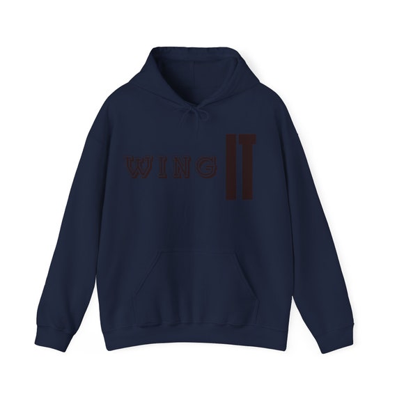 Positional say ing ,wing it , hooded sweatshirt, women’s gift ,gifted teen ,Mother’s Day ,birthday grandma , gift ed for him ,Father’s Day
